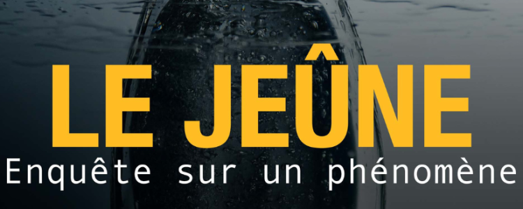 Film documentaire : Le jeûne, enquête sur un phénomène 1h