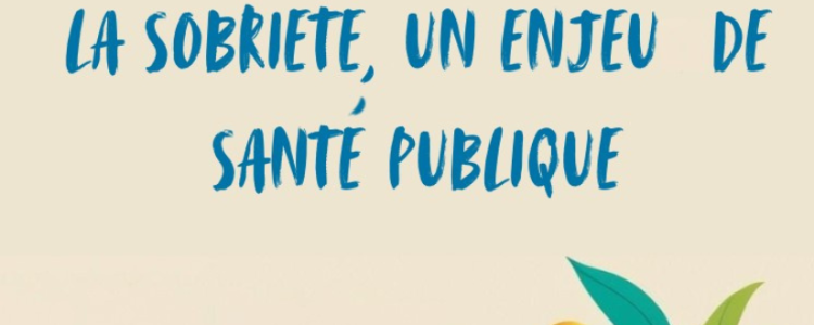 La sobriété : un enjeu de santé publique