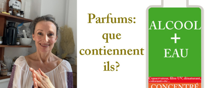 Parfums : que contiennent-ils?