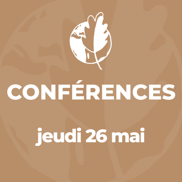 Conférences du jeudi 25 mai 2022