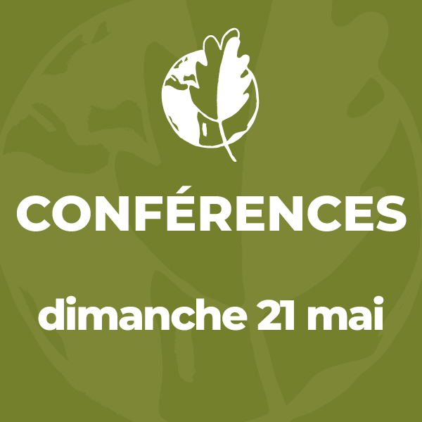 Conférences du dimanche 21 mai 2023